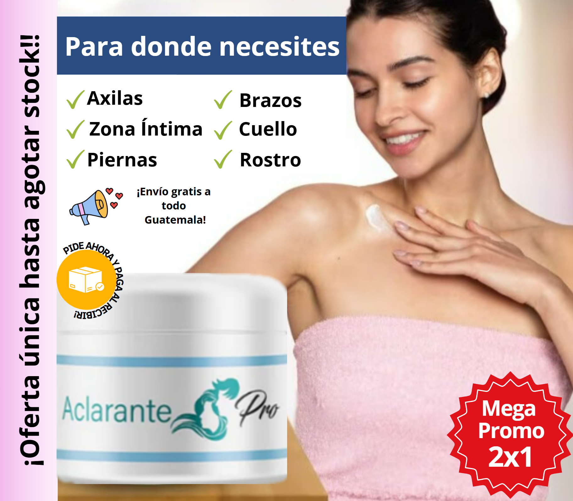 ¡Mega promoción de Crema Aclarante! 2 x 1